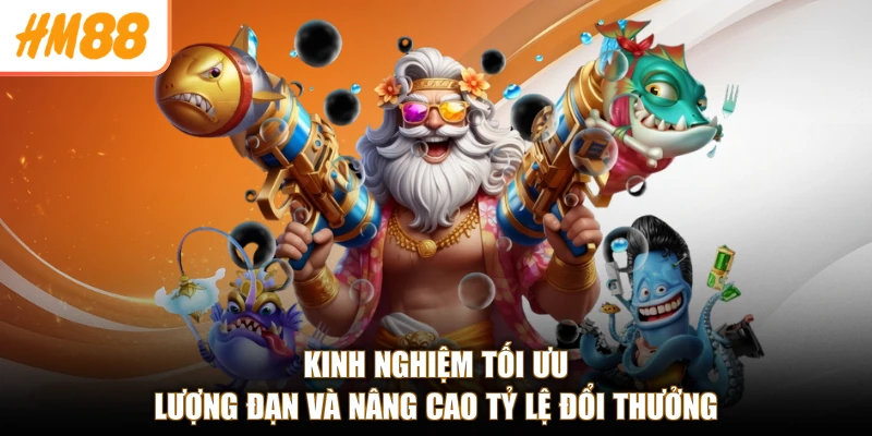 Thuật Toán Bắn Cá Online HM88 - Săn Boss Cực Đỉnh, Rinh Quà 4 Kinh nghiệm tối ưu lượng đạn và nâng cao tỷ lệ đổi thưởng